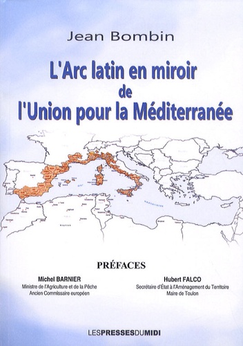 L'Arc latin en miroir de l'Union pour la Méditerranée
