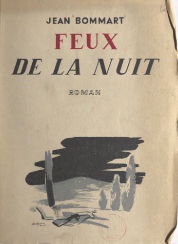 Jean Bommart - Feux de la nuit.