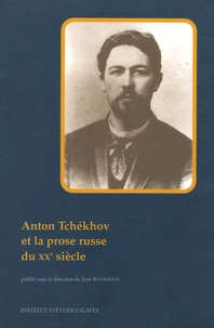 Anton Tchekhov et la prose russe du XXe siècle