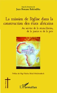 La mission de l'Eglise dans la construction des Etats africains