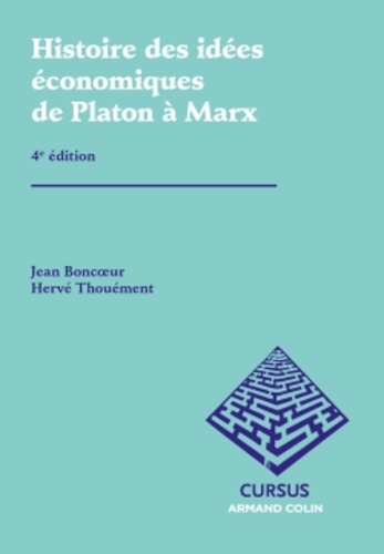 Histoire des idées économiques de Platon à Marx 4e édition