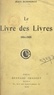 Jean Bonnerot - Le livre des livres - 1904-1909.