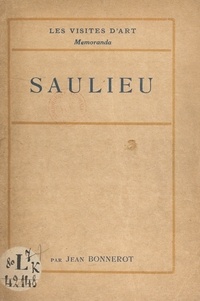 Jean Bonnerot et J. Coqueugniot - Saulieu et Thil-en-Auxois.