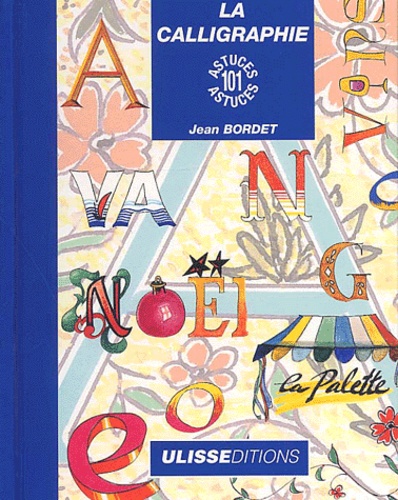 Jean Bordet - La Calligraphie.