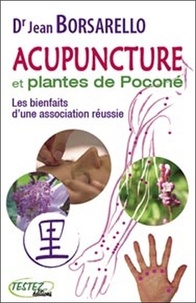 Jean Borsarello - Acupuncture et plantes de Poconé - Les bienfaits d'une association réussie.
