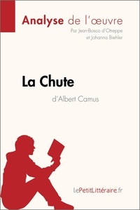 Jean-Bosco d' Otreppe et Johanna Biehler - La Chute d'Albert Camus.