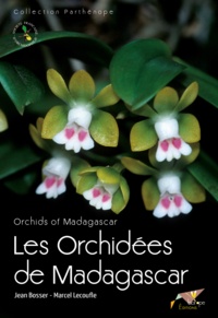 Jean Bosser et Marcel Lecoufle - Les orchidées de Madagascar.
