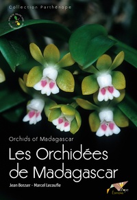 Jean Bosser et Marcel Lecoufle - Les orchidées de Madagascar.