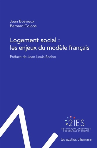 Logement social : les enjeux du modèle français