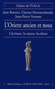L'Orient ancien et nous