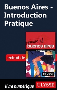 Jean Boucher et Jean-François Bouchard - Buenos Aires - Introduction Pratique.