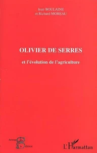 Olivier de Serres et l'évolution de l'agriculture