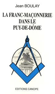 La Franc-Maçonnerie dans le Puy-de-Dôme