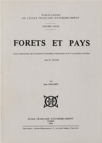 Jean Boulbet - Forêts et pays - Carte schématique des formations forestières dominantes et de l'occupation humaine, Asie du Sud-Est.