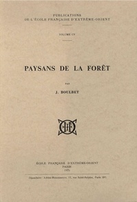 Jean Boulbet - Paysans de la forêt.