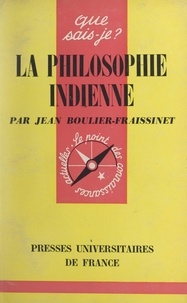 Jean Boulier-Fraissinet et Paul Angoulvent - La philosophie indienne.