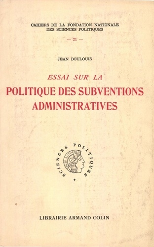 Essai sur la politique des subventions administratives