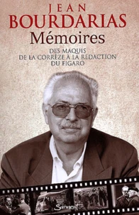 Memoires. Des Maquis De La Correze A La Redaction Du Figaro