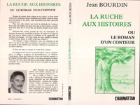La ruche aux histoires ou le roman d'un conteur