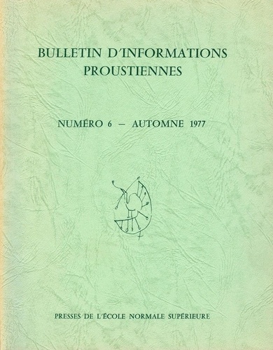 Jean Bousquet - Bulletin d'informations proustiennes n° 6.