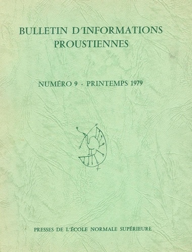 Jean Bousquet - Bulletin d'informations proustiennes n° 9.