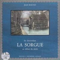 En Descendant La Sorgue Au Debut Du Siecle