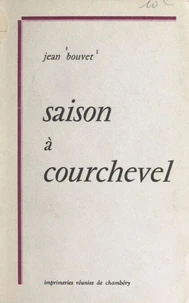 Saison à Courchevel