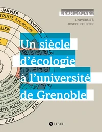 Un siècle d'écologie à l'université de Grenoble
