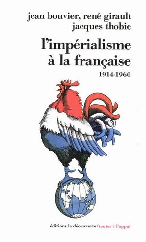 Jean Bouvier et René Girault - Imperialisme à la française.