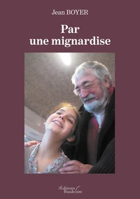 Par une mignardise