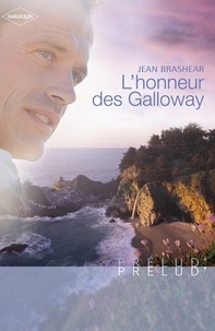 Jean Brashear - L'honneur des Galloway (Harlequin Prélud').