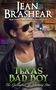 Texas Bad Boy:The Gallaghers of Morning Star Book 3