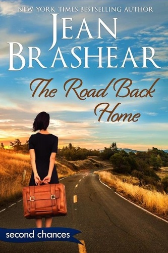  Jean Brashear - The Road Back Home - Second Chances, #5.