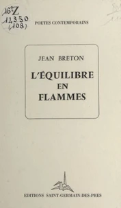L'équilibre en flammes