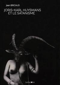 Joris-karl huysmans et le satanisme - Daprès des documents inédits.pdf