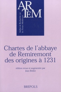 Jean Bridot - Chartes de l'abbaye de Remiremont, des origines à 1231.