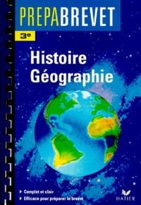 Jean Brignon et Françoise Aoustin - Histoire Geographie 3eme.
