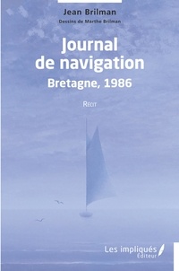 Jean Brilman - Journal de navigation - Bretagne, 1986.