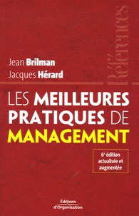 Jean Brilman et Jacques Hérard - Les meilleures pratiques de management - Dans le nouveau contexte économique mondial.
