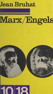 Jean Bruhat et Christian Bourgois - Friedrich Engels - Essai biographique.