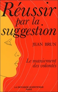 Réussir par la suggestion