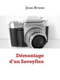 Jean Bruno - Démontage d'un Savoyflex.