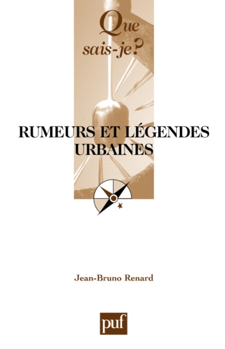 Rumeurs et légendes urbaines 3e édition