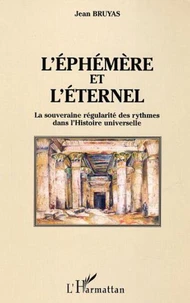 L'éphémère et l'éternel