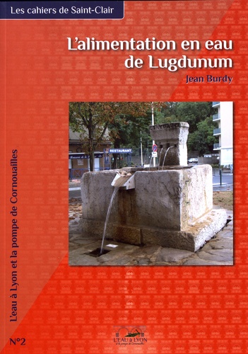 L'alimentation en eau de Lugdunum