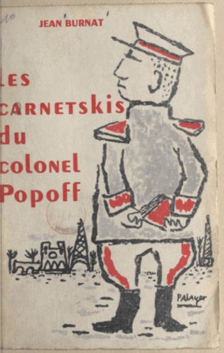 Les carnetskis du colonel Popoff