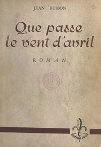 Que passe le vent d'avril