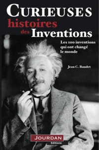 Curieuses histoires des inventions