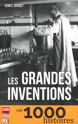 Jean C. Baudet - Les grandes inventions.