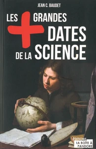 Les plus grandes dates de la science